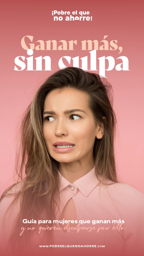 Portada del eBook Ganar más, sin culpa, con el retrato de una mujer sobre fondo rosa
